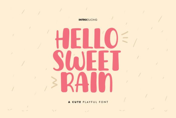 Hello Sweet Rain Font