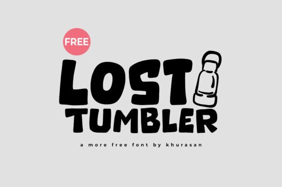 Lost Tumbler: A Stylish Display Font
