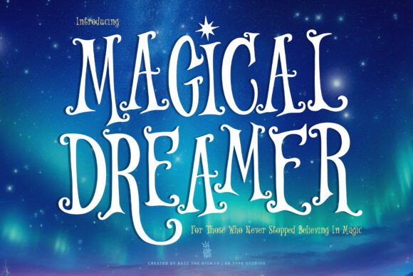 Magical Dreamer Font for Creative Makers