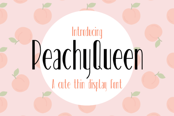 Peachyqueen Font for Business Branding
