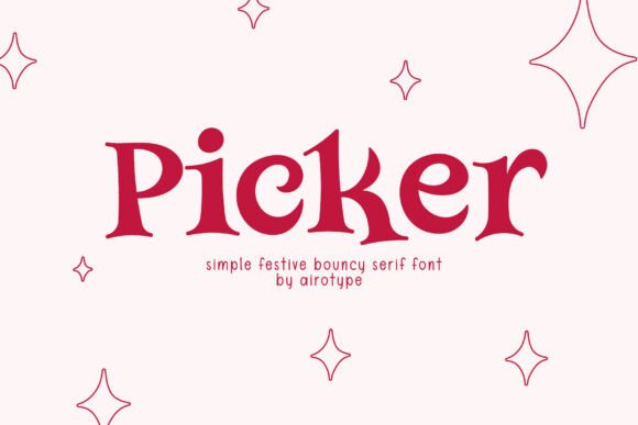 Picker: A Cute Serif Font for Marketing