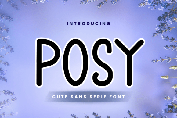 Posy: A Friendly Font for Creative Makers